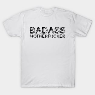 badass T-Shirt